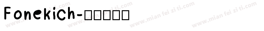 Fonekich字体转换