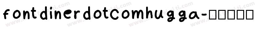fontdinerdotcomhugga字体转换