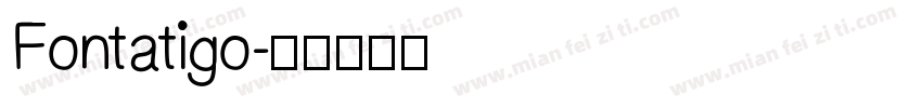 Fontatigo字体转换