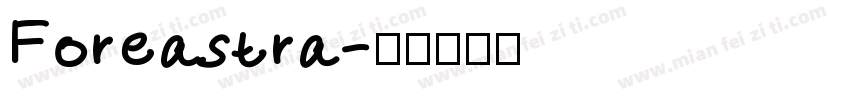 Foreastra字体转换