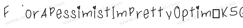 ForAPessimistImPrettyOptim-K5Go字体转换