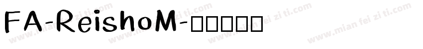 FA-ReishoM字体转换