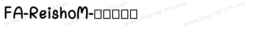 FA-ReishoM字体转换