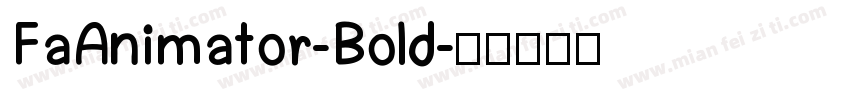 FaAnimator-Bold字体转换