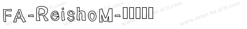 FA-ReishoM字体转换