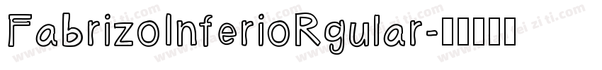 FabrizoInferioRgular字体转换