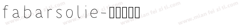 fabarsolie字体转换