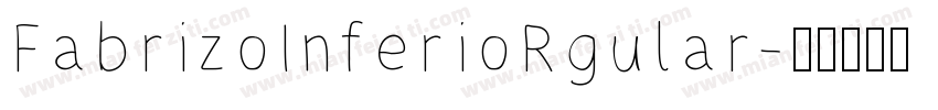 FabrizoInferioRgular字体转换