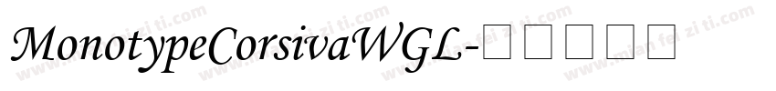 MonotypeCorsivaWGL字体转换