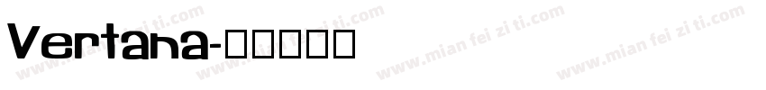 Vertana字体转换
