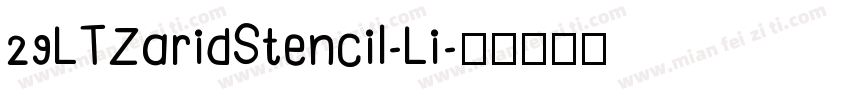 29LTZaridStencil-Li字体转换