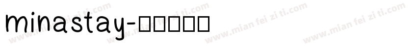 minastay字体转换