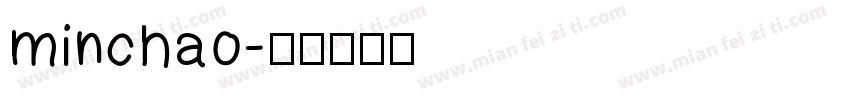minchao字体转换