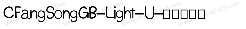 CFangSongGB-Light-U字体转换