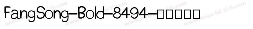 FangSong-Bold-8494字体转换
