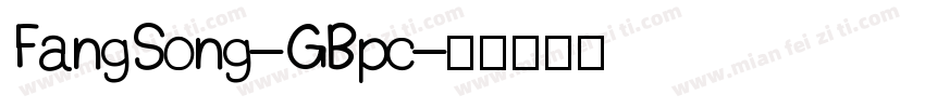 FangSong-GBpc字体转换