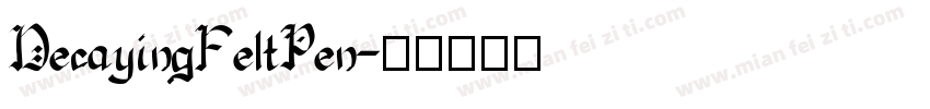 DecayingFeltPen字体转换