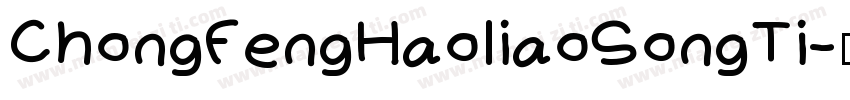 ChongFengHaoliaoSongTi字体转换