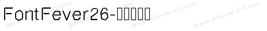 FontFever26字体转换