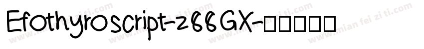 Efothyroscript-z88GX字体转换