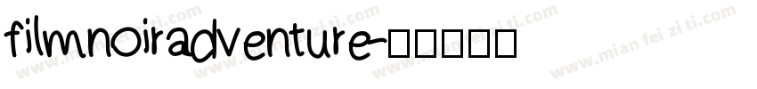 filmnoiradventure字体转换