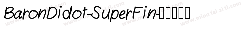 BaronDidot-SuperFin字体转换