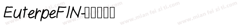 EuterpeFIN字体转换