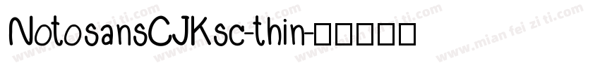 NotosansCJKsc-thin字体转换