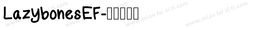 LazybonesEF字体转换