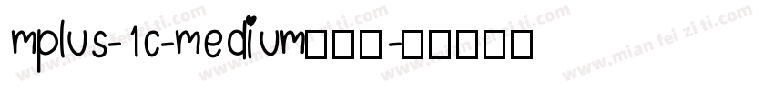 mplus-1c-medium生成器字体转换