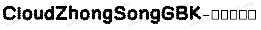 CloudZhongSongGBK字体转换