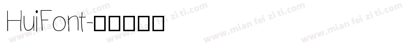 HuiFont字体转换