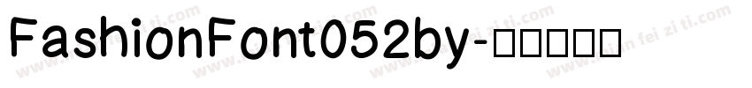 FashionFont052by字体转换