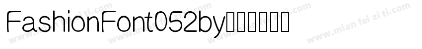 FashionFont052by字体转换