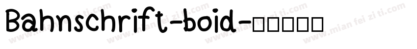 Bahnschrift-boid字体转换