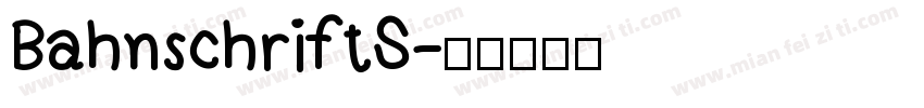 BahnschriftS字体转换