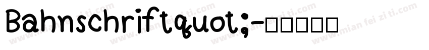 Bahnschriftquot;字体转换