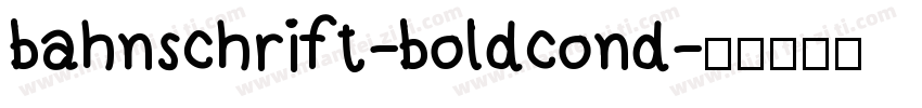 bahnschrift-boldcond字体转换