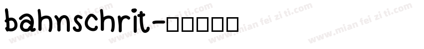 bahnschrit字体转换