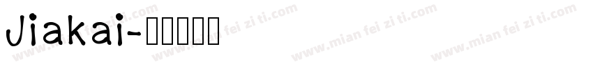 Jiakai字体转换