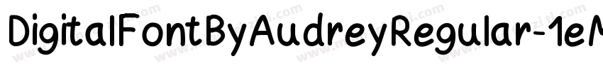 DigitalFontByAudreyRegular-1eM2字体转换