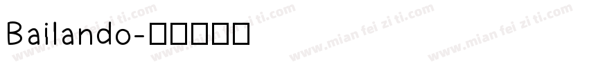 Bailando字体转换