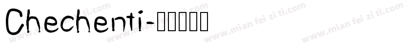 Chechenti字体转换