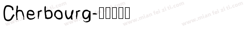 Cherbourg字体转换
