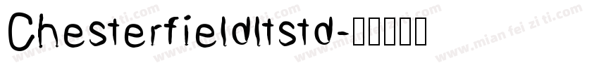 Chesterfieldltstd字体转换