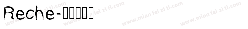 Reche字体转换