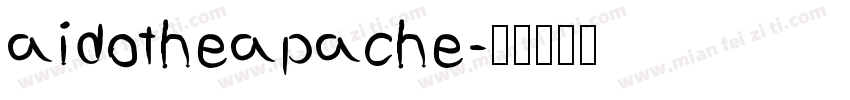 aidotheapache字体转换