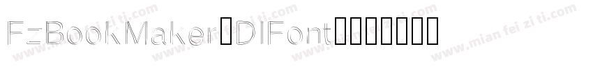 FzBookMaker2DIFont2字体转换