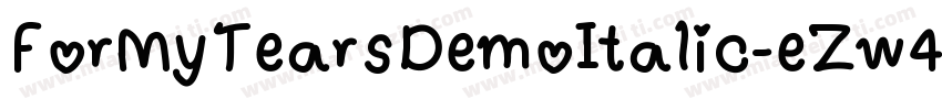 ForMyTearsDemoItalic-eZw46字体转换