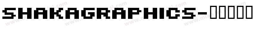 SHAKAGRAPHICS字体转换